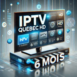 Abonnement IPTVQuebec (6 mois) avec interface de streaming sur écran plat