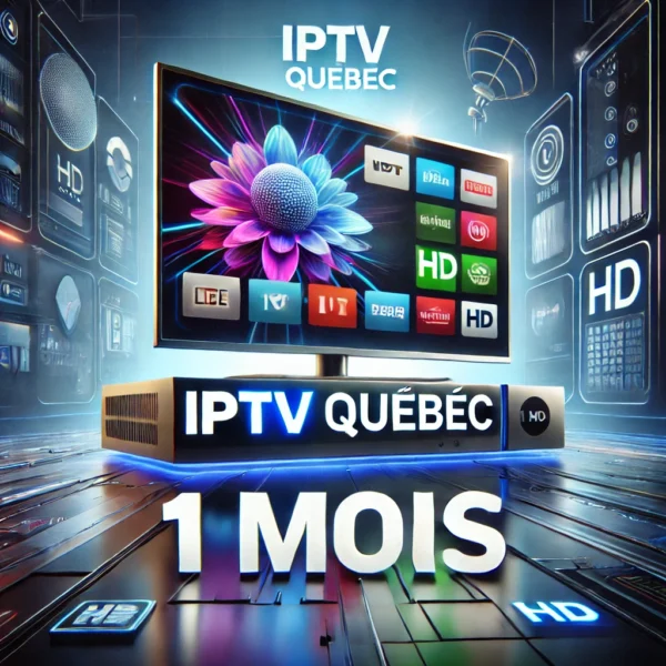 Image promotionnelle pour IPTV Quebec 1 Mois avec visuels en haute définition.